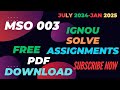 MSO 003 SOLVE ASSIGNMENT JULY 2024 JAN 2025 FREE PDF DOWNLOAD