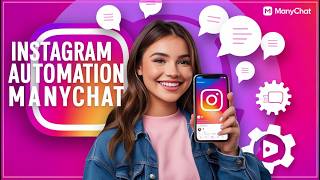ManyChat Instagram Automation | How to Auto-Reply, DM &amp; Boost Engagement