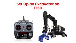 Set up an Excavator on T16D