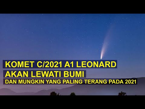 Video: Komet paling terang muncul di dekat Bumi