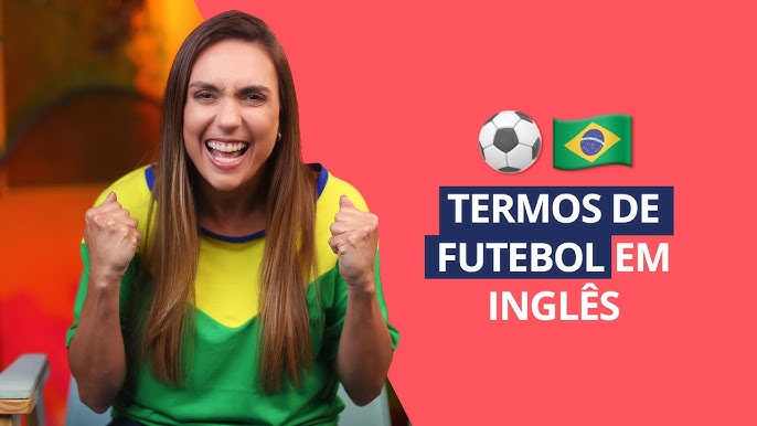 Vocabulário de futebol em inglês (Copa do Mundo 2022) - Inglês Prático