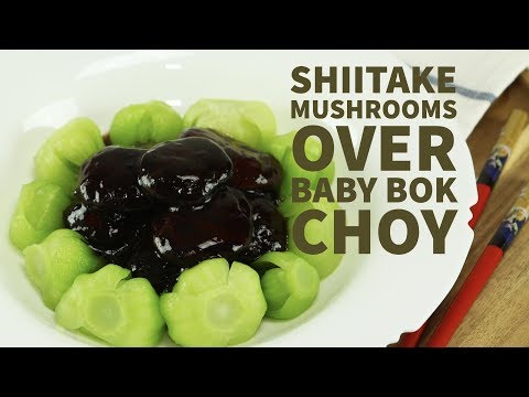 Shiitake Mushrooms over Baby Bok Choy 香菇菜心