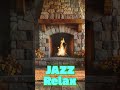 Smooth Jazz by the Fireplace  Cozy Relaxing Music for Comfort & Peaceful Evenings