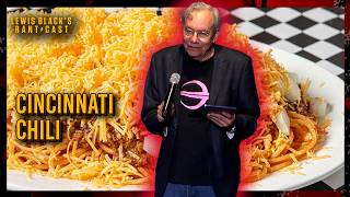 Cincinnati Chili | Lewis Black's Rantcast clips