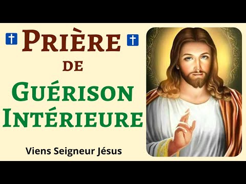 🙏❤ Prière de GUÉRISON - Prière de Guérison Intérieure au Nom de Jésus