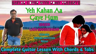 Video thumbnail of "Yeh Kahan Aa Gaye Hum | Guitar Cover With Tabs | Amitabh Bachchan Rekha | Lata Mangeshkar | Rohit S"