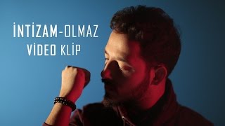 İntizam - Olmaz Video Klip 