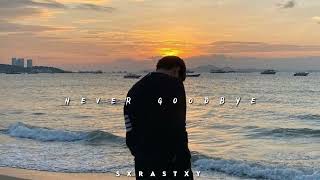 Download Lagu never goodbye (speed up + reverb) MP3