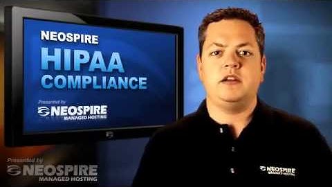 HIPAA Compliance Video   HITECH and HIPAA Compliant Web Hosting Systems‬