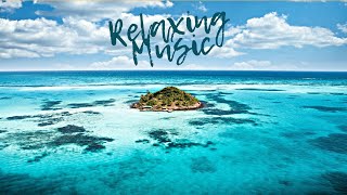 The Most Beautiful Relaxing Music in the World  Compilation  Beautiful Views  Relax