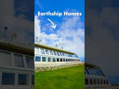 Why Earthships are