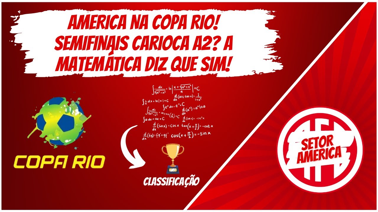 AMERICA NA COPA 2024 SEMIFINAIS CARIOCA A2? A MATEMÁTICA DIZ QUE É