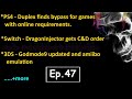 Hacking Modding News #47 - PS4 duplex team finds a bypass, Nintendo with more C&D orders, +more