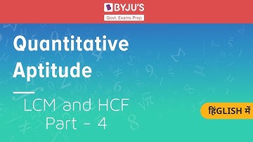 LCM and HCF Part - 4  | Quantitative Aptitude | Govt Exams | SSC CGL | IBPS | Other Banking Exams