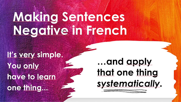 Making Sentences Negative in French