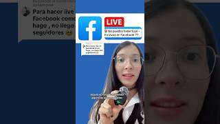 No puedes hacer Live en facebook ? Verifica todo esto 😉🙌🏻 #livefacebook #monetizarfacebook #live