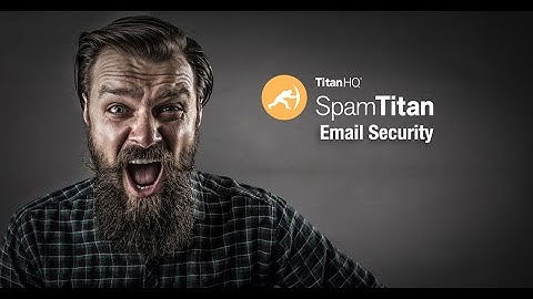 Office 365 Spam Filtering 2020 Best Practices with SpamTitan Email Security