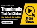 YouTube Thumbnails That Get Clicked: The Complete Guide