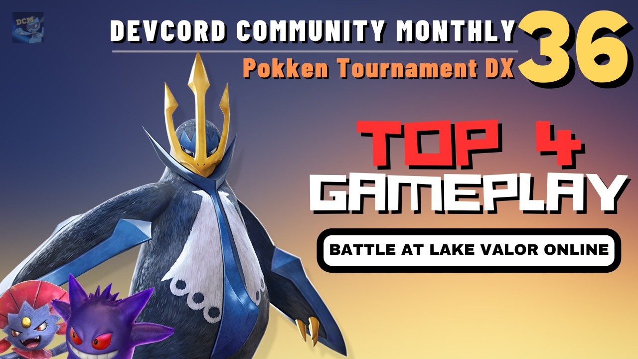 DCM-36 Top 4 Gameplay for Pokken Tournament DX