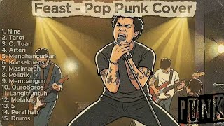 FEAST Full Album Top Hits Lagu Popular Versi Pop PUNK COVER 