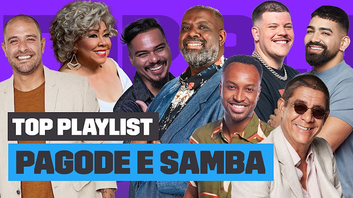 Playlist de PAGODE e SAMBA com PÉRICLES, THIAGUINHO, ZECA PAGODINHO e mais! | Top Playlist