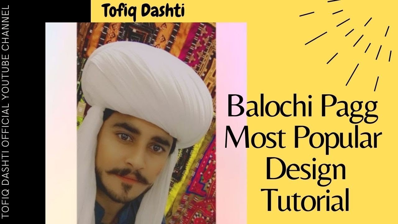 How to Tie Real Marri cut Balochi Pagg | Decent Look | Bugti Style | Tutorial By Tofiq Dashti