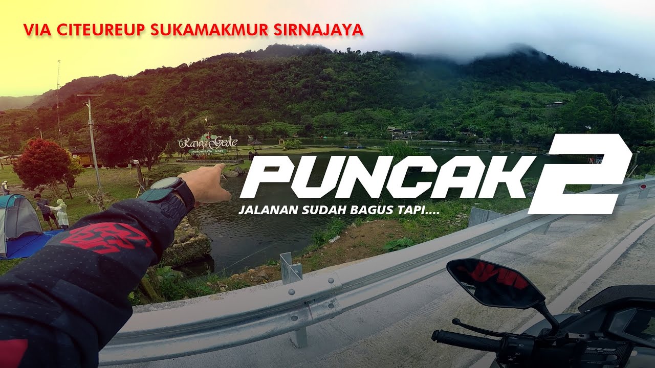 Begini PUNCAK 2 yang katanya aspal sudah bagus I Situ RAWA GEDE I eps 01 [MOTOVLOG]