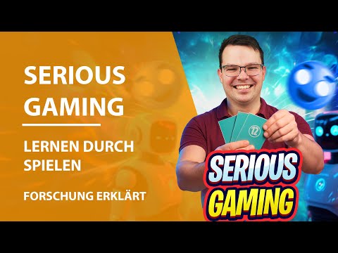 Serious Gaming erklärt: Lernen durch Spielen | Forschung erklärt