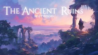 Quiet Ancient Ruins | Fantasy Ambient Music | Deep Focus &amp; Relaxation | 105 Min