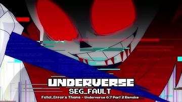 Underverse OST - SEG_FAULT [Fatal_Error