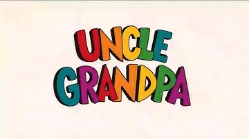 Uncle Grandpa - Intro (M&E/Instrumental with SFX)