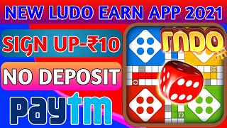 New Ludo Earning App 2021 | Sign Up-₹10 | No Deposit | Play Ludo Game And Earn Money Online screenshot 3