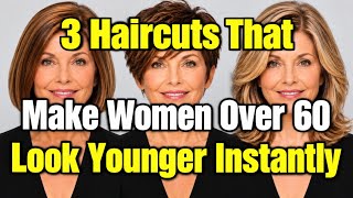 3 Haircuts That Will Make You Look 10 Years YOUNGER & 3 You Should Avoid | For Women Over 60