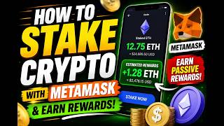 How to Stake Crypto with MetaMask and Earn Rewards