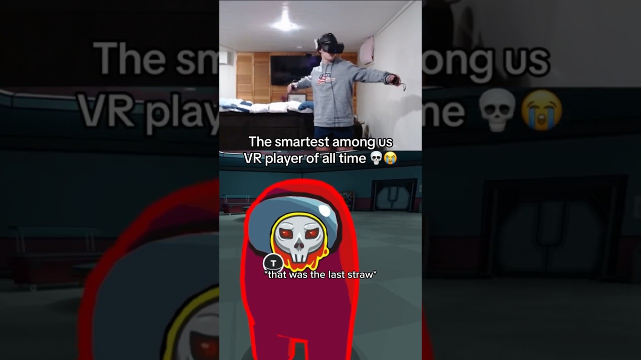 The Smartest Among Us VR Player Ever