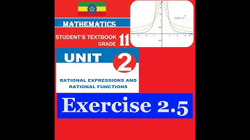 Mathematics Grade 11 Unit 2 Exercise 2.5 @Girma21​