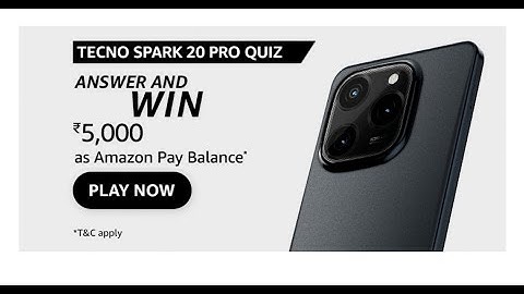 Amazon Tecno Spark 20 Pro Quiz Answers Today | @dailyquiztime #amazonfunzon