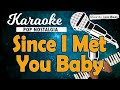 Karaoke SEJAK I MET YOU BABY - Musik Oleh Lanno Mbauth