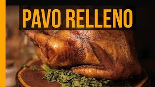 Pavo Relleno en el Asador | Munchies Lab