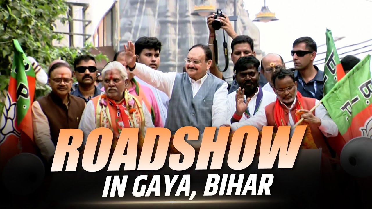 LIVE: JP Nadda holds Roadshow in Gaya| Bihar Election |NDA| BJP |RJD |Congress |Jan Suraaj
