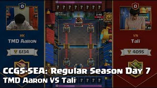 CCGS SEA Regular Season Day 7 - TMD Aaron VS Tali