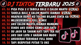Download Lagu DJ TIKTOK TERBARU 2025🎵DJ PICA PICA 2 X TABOLA BALE X MANTU IDAMAN🎵DJ CALON MANTU IDAMAN MP3 Download Lagu DJ TIKTOK TERBARU 2025🎵DJ PICA PICA 2 X TABOLA BALE X MANTU IDAMAN🎵DJ CALON MANTU IDAMAN MP3