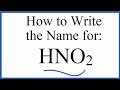 How to write the name for HNO2 (Nitrous acid)
