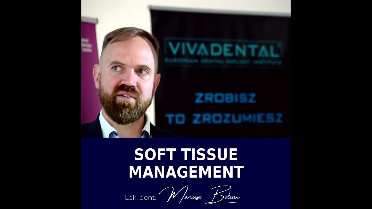 SZKOLENIE SOFT TISSUE MANAGEMENT 19-20 maja 2023