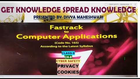 FASTRACK TO COMPUTER APPLICATIONS PART-7 CLASS-9 CH-8  CYBER SAFETY
