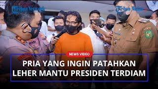 Pria Sok Jago yang Ingin Patahkan Leher Mantu Presiden Jokowi, Kini Terdiam Setelah Ditangkap Polisi