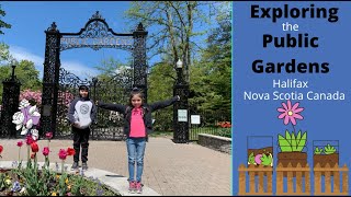 Exploring the Public Gardens in Halifax