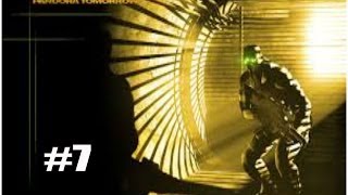 Splinter Cell Pandora Tomorrow Hard Stealth Walkthrough Part 7 (Dahlia)