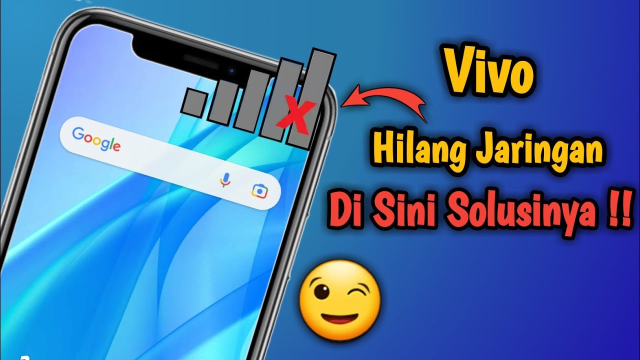 Cara Mengatasi Jaringan Seluler Tidak Tersedia Di Hp Vivo 