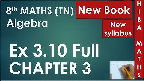 8th maths chapter 3 exercise 3.10 full answers tn samacheer hiba maths